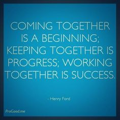 It's all about teamwork. A business builders, a good team is very ...