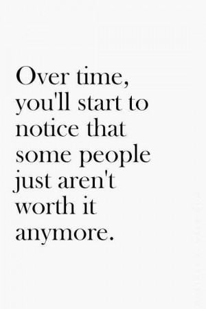 some people just not worth it anymore life quotes sayings pictures jpg