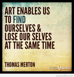 Creativity takes courage.” Henri Matisse