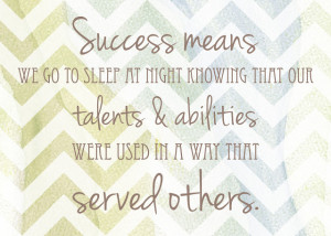 Serve Others Quotes Talents to serve others?