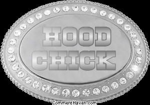 Hood Chick Belt Buckle picture for facebook