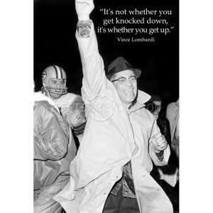 Vince Lombardi Get Back Up Quote Sports Archival Photo Poster