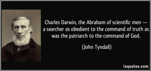 Charles Darwin, the Abraham of scientific men — a searcher as ...