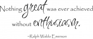 We are really more on enthusiasm than actual skill.