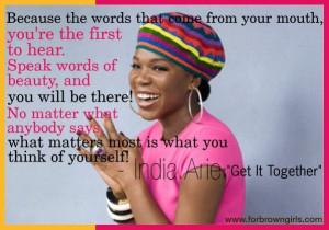 India Arie: You're the first to hear the words that come from your ...