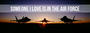 Go Back > Gallery For > Air Force Love Quotes