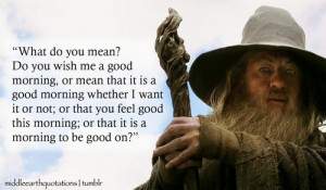 Gandalf to Bilbo, The Hobbit, An Unexpected Party