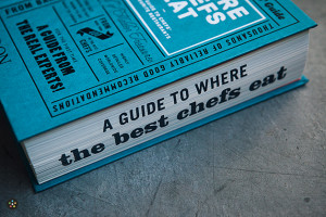 CONTEST CLOSED: Where Chefs Eat: The Ultimate Insiders’ Guide to the ...