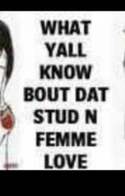 She My Stud Im Her Femme