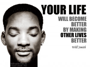 Will Smith 's Wisdom about a better life