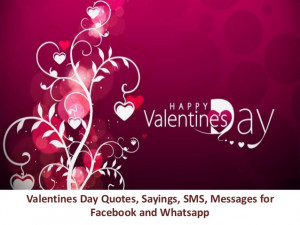 Valentines Day Quotes, Sayings, SMS, Messages for Facebook and ...