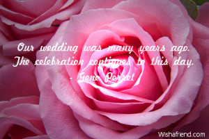 marriage-Our wedding was many years ago. The celebration continues to ...