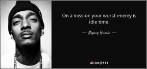 Nipsey Hussle Quotes
