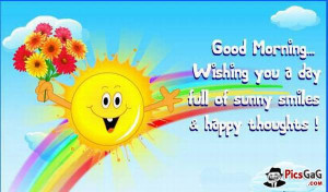 Sunny smiles good morning quotes with happy thoughts to wish good ...