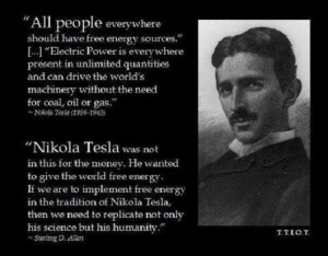 Nikola Tesla: All People Everywhere Should Have Free Energy Sources