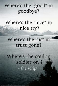 the script where s the good in goodbye more the script 1
