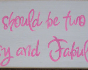 ... Classy and Fabulous Sign Coco Chanel Quote Girls Dressing Room Decor