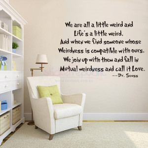 Quotes 'Life is a Little Wired' by Dr Seuss Wall Sticker