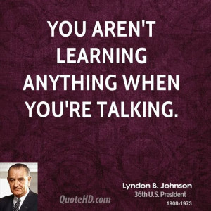 Lyndon B. Johnson Quote shared from www.quotehd.com