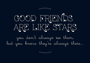 Good friends are like stars - Free Printable