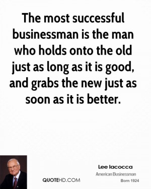 ... -iacocca-businessman-quote-the-most-successful-businessman-is-the.jpg