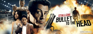 Get the best Bullet To The Head movie Facebook Cover photo for your ...