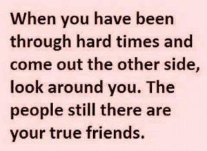 True friends indeed.