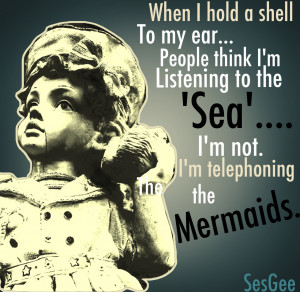 Mermaid Sayings