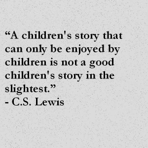 Lewis Quote About Children’s Books