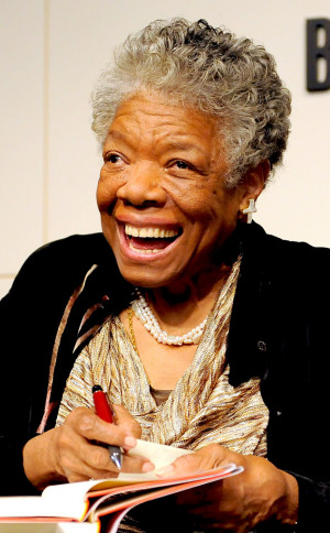 Maya Angelou