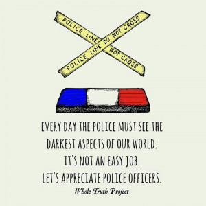 Please say thank you police officers when you see them!! They put ...