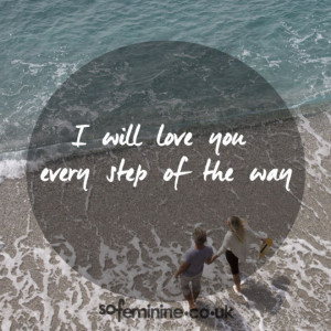 will love you every step of the way