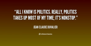 quote-Jean-Claude-Duvalier-all-i-know-is-politics-really-politics ...