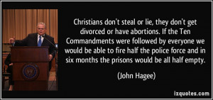 Christians don't steal or lie, they don't get divorced or have ...