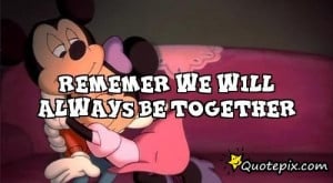 We Will Always Be Together Quotes