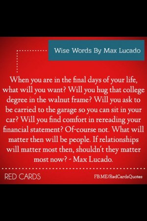 Wise words by Max Lucado