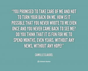quote-Camille-Claudel-you-promised-to-take-care-of-me-72365.png