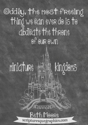 Kingdoms...Beth Moore Chalkboard Quote http://scripturesquegraphics ...