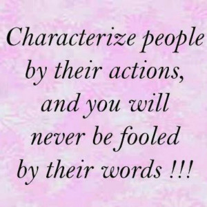 Actions speak louder than words | Quotes to make life easier