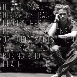 Heath Ledger quotes.Ledger Quotes