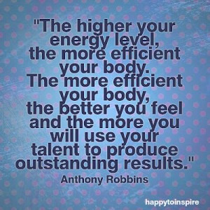 Higher the energy; higher your success