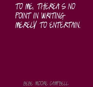 bebe moore campbell quotes Bebe Moore Campbell Quotes