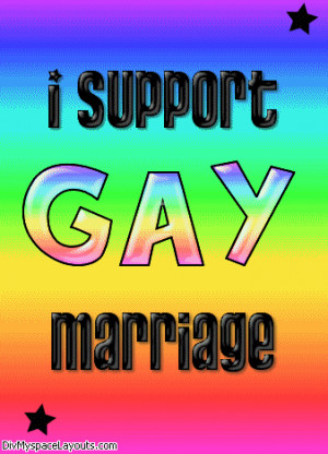 SUPPORT GAY MARRIAGE