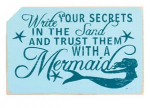 This is a true mermaid quote it is a nice thing to think say and ...