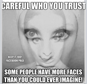 Don't trust anyone!