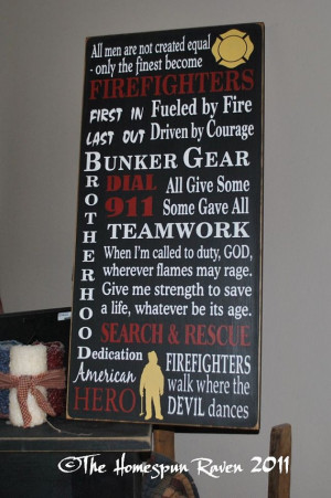 Firefighter sign by the Homespun Raven