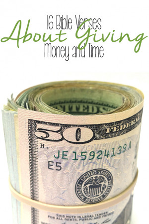 ... verses you MUST read about giving your time and money (and how to give