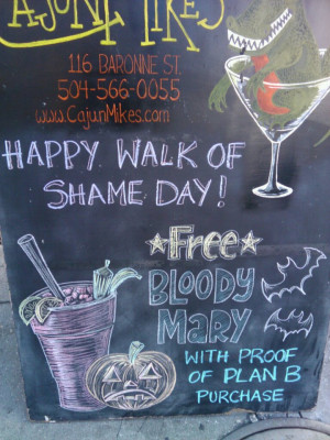 Happy walk of shame day from Cajun Mikes!