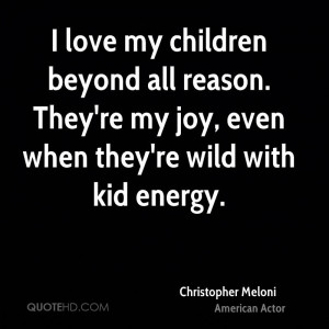Love All My Children Quotes
