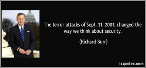 The terror attacks of Sept. 11, 2001, changed the way we think about ...
